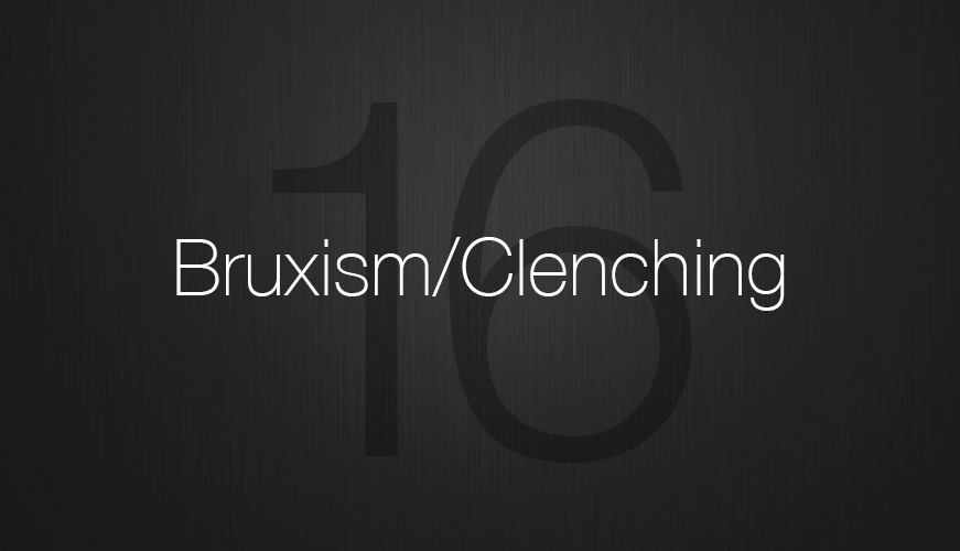 Bruxism Clenching