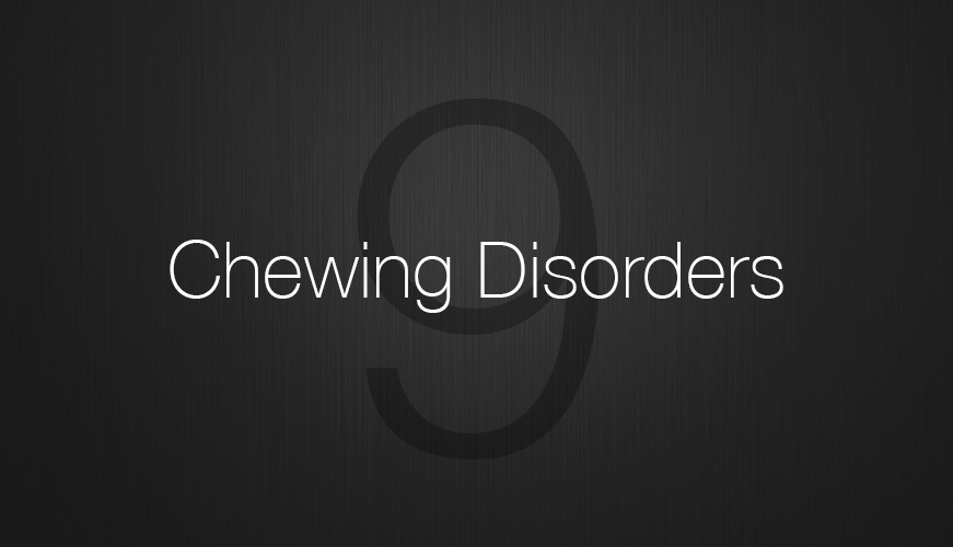 Chewing-disorders