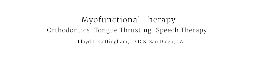 Orthodontics–Tongue Thrusting–Speech Therapy